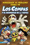 Compas 9. Los Compas Y El Despertar De La Momia De El Trollino Y Timba Vk Mikecrack