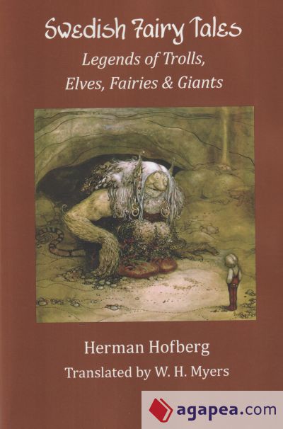 Swedish Fairy Tales: Legends of Trolls, Elves, Fairies and Giants