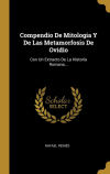 Compendio De Mitologia Y De Las Metamorfosis De Ovidio