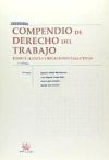 Compendio de derecho del trabajo Tomo I Fuentes y relaciones colectivas