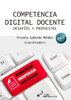 Competencia digital docente. Desafíos y propuestas