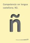 Competencia en lengua castellana. N2.