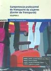 Competencia profesional de transporte de viajeros (gestor de transporte). Volumen 2