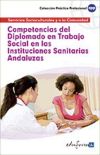 Competencias del diplomado en trabajo social en las instituciones sanitarias andaluzas