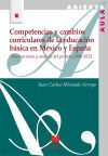 Competencias y cambios curriculares de la educación básica en México y España