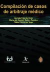 Compilaci&oacute;n de casos de arbitraje m&eacute;dico