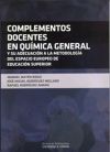 Complementos docentes en química general y su adecuación al Espacio Europeo de Educación Superior