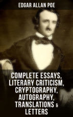 Portada de Complete Essays, Literary Criticism, Cryptography, Autography, Translations & Letters (Ebook)