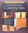 Complete Illustrated Guide to Furniture and Cabinet Construction