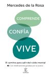 Comprende, conf&iacute;a, vive