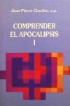 Comprender El Apocalipsis - Vol.1