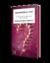 Comprender El Vino. Edici&oacute;n Especial Con Cantos Tintados De Pedro Ballesteros Torres