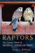 Portada de Raptors: The Curious Nature of Diurnal Birds of Prey