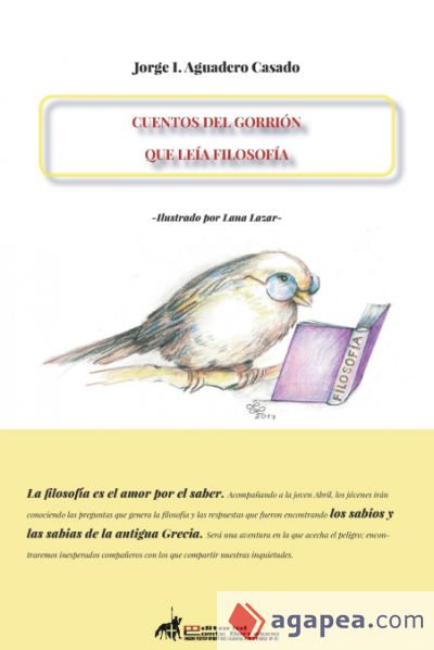 CUENTOS DEL GORRIÓN QUE LEÍA FILOSOFÍA