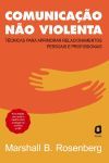 Comunica&Atilde;&sect;&Atilde;&pound;o n&Atilde;&pound;o violenta - Nova edi&Atilde;&sect;&Atilde;&pound;o