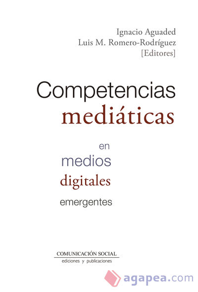 COMPETENCIAS MEDIATICAS EN MEDIOS DIGITALES EMERGENTES