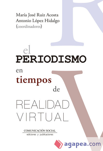 El periodismo en tiempos de realidad virtual