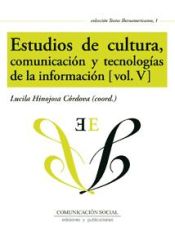 Portada de Estudios de cultura, comunicación y tecnologías de la información (vol. V)