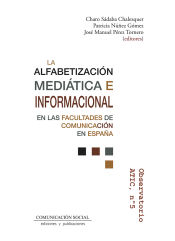 Portada de La alfabetización mediática e informacional en las facultades de Comunicación en España