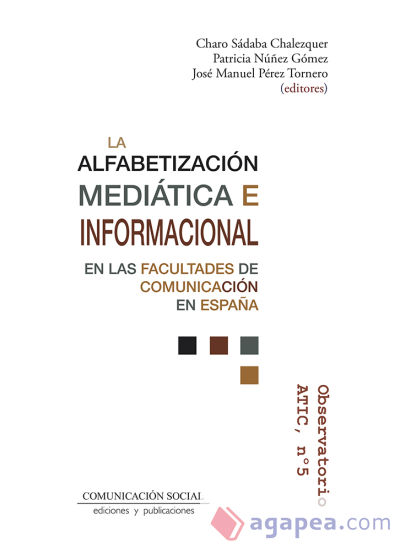 La alfabetización mediática e informacional en las facultades de Comunicación en España