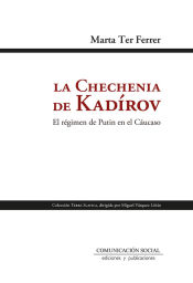Portada de La chechenia de Kadírov. El régimen de Putin en el Cáucaso