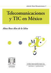 Portada de Telecomunicaciones y TIC en México