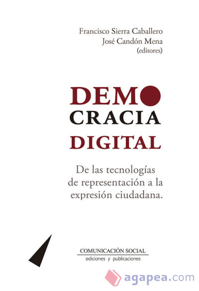 Democracia digital: De las tecnologías de representación a la expresión ciudadana