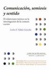 Portada de Comunicacion, Semiosis y sentido