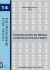 Comunicación de riesgo. Comunicación de crisis