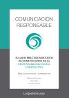 Comunicación responsable: 36 casos de éxito de comunicación de la responsabilidad social corporativa