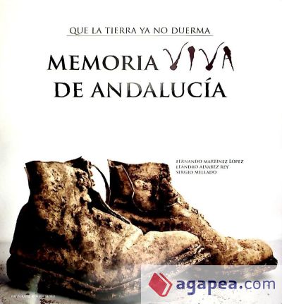 Memoria viva de Andalucía : recuperación de la memoria histórica de Andalucía