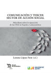 Comunicación Y Tercer Sector De Acción Social. Miscelánea Sobre La Reputación De Las Ong En España Y Latinoamérica