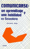 Comunicarse: un aprendizaje y una habilidad en secundaria