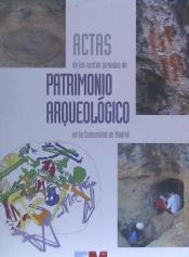 Portada de Actas de las Sextas Jornadas de Patrimonio Arqueológico en la Comunidad de Madrid, celebradas los días 2, 3 y 4 de noviembre de 2009 en el Museo Arqueológico Regional de Alcalá de Henares