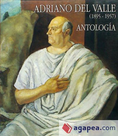 Adriano del Valle : antología (1895-1957)