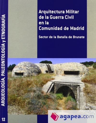 Arquitectura militar de la Guerra Civil en la Comunidad de Madrid