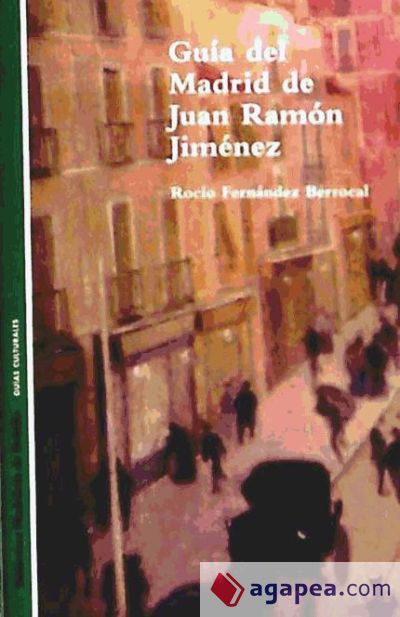 Guía del Madrid de Juan Ramón Jiménez