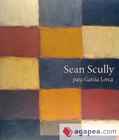 Sean Scully : para García Lorca