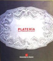 Portada de Valor y lucimiento. Platería en la Comunidad de Madrid