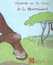 Portada de Viviendo en la cuna de la humanidad