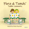 Comunidad Infantil De Flora Y Tomás De Macarena Pretel Ramírez