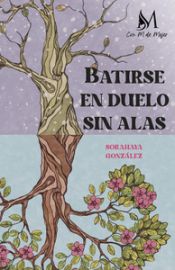 Portada de Batirse en duelo, sin alas