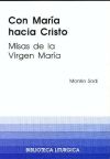 Con Mar&iacute;a hacia Cristo