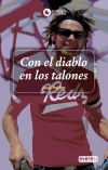Con el diablo en los talones