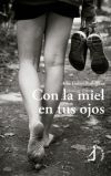 Con la miel en tus ojos