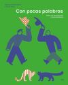 Con pocas palabras: C&oacute;mo nos comunicamos y nos entendemos