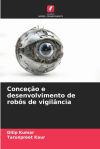 Conceção e desenvolvimento de robôs de vigilância