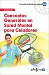 Conceptos generales en salud mental para celadores.