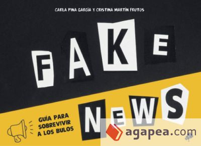 Fake News: Guía para sobrevivir a los bulos y a la desinformación