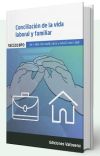 Conciliacion de la vida labora y familiar. SSCG018PO. Servicios Socioculturales y a la Comunidad